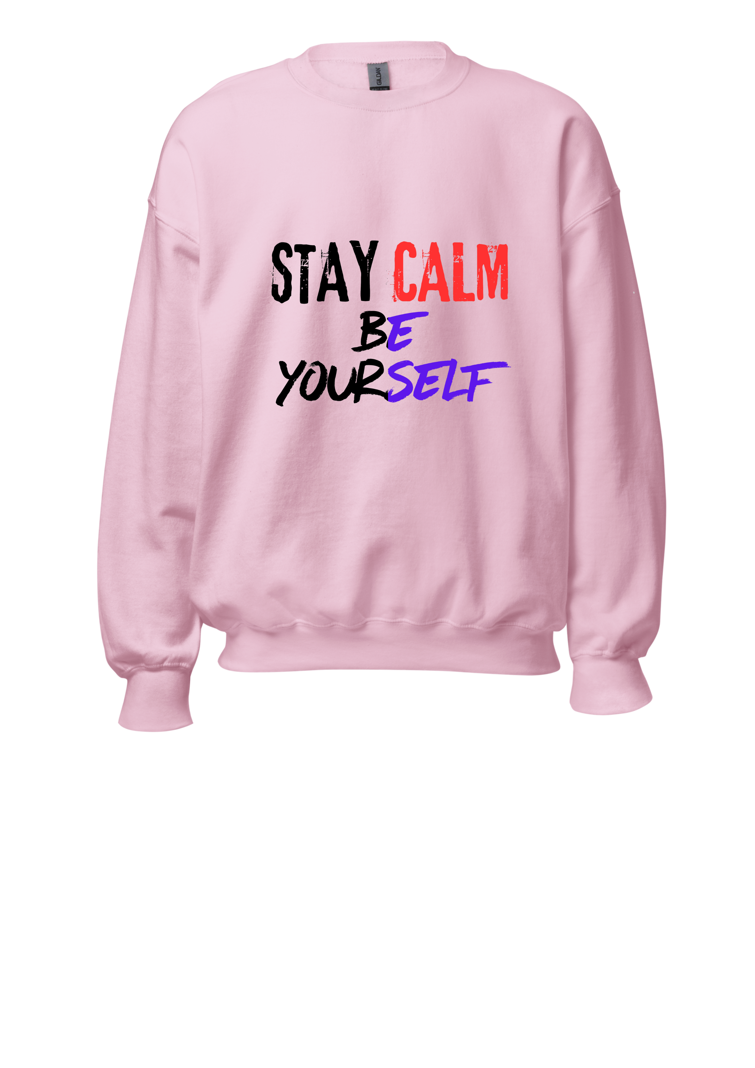 Stay Calm Sweat Shirt for Women